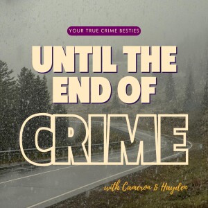 Until the End of Crime