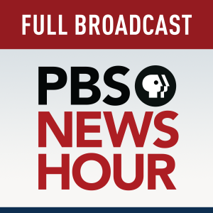 PBS News Hour - Full Show