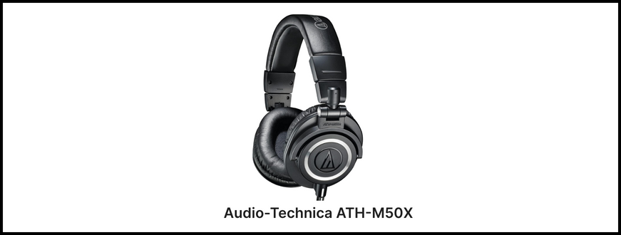 Audio Technica
                      ATH-M50X